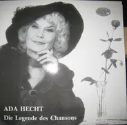 Ada Hecht - Die Legende des Chansons