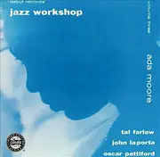 CD - Ada Moore - Jazz Workshop Volume Three - Limited Edition, Mono