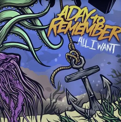A DAY TO REMEMBER - ALL I WANT