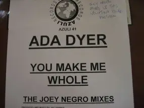 Ada Dyer - You Make Me Whole