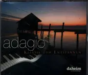 CD-Box - Adagio: Klassik Zum Enspannen - Adagio: Klassik Zum Enspannen - Fatbox