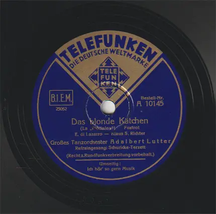 Adalbert Lutter Mit Seinem Orchester - Ich Hör' So Gern Musik / Das Blonde Kätchen
