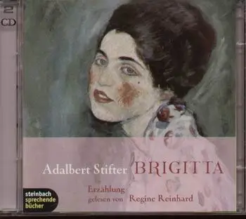 Adalbert Stifter - Brigitta