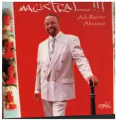 Adalberto Alvarez - Magistral
