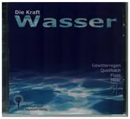 Adalgis Wulf - Die Kraft im Wasser