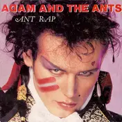 Adam and the Ants - Ant Rap
