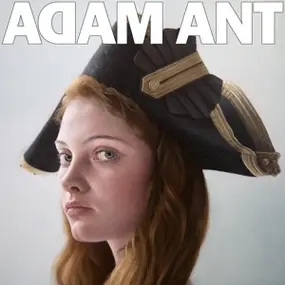 Adam Ant - ADAM ANT IS THE..