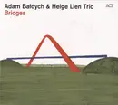 CD - Adam Bałdych & Helge Lien Trio - Bridges