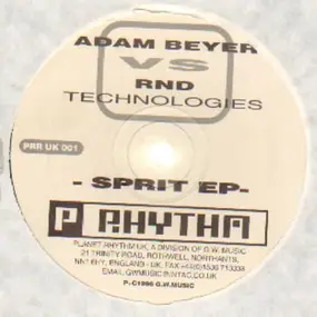 Adam Beyer vs. R.N.D. Technologies - Sprit EP