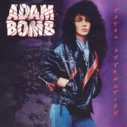 LP - Adam Bomb - Fatal Attraction