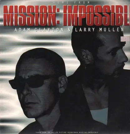 Adam Clayton & Larry Mullen - Theme From Mission Impossible