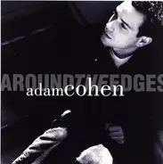 Adam Cohen - Around The Edges