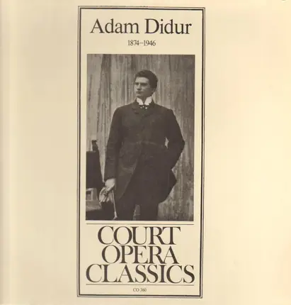 Adam Didur - Court Opera Classics