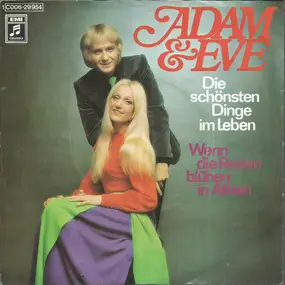 Adam & Eve - Die Schönsten Dinge Im Leben