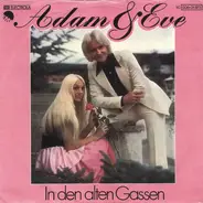 Adam & Eve - In Den Alten Gassen