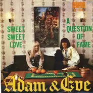Adam & Eve - Sweet Sweet Love