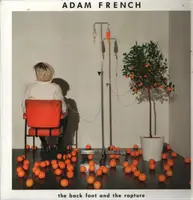 Adam French - The Back Foot And The Rapture