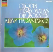 Chopin / Adam Harasiewicz - The Sonatas/Die Sonaten 3