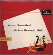 Adam Harasiewicz - Grosser Chopin-Abend
