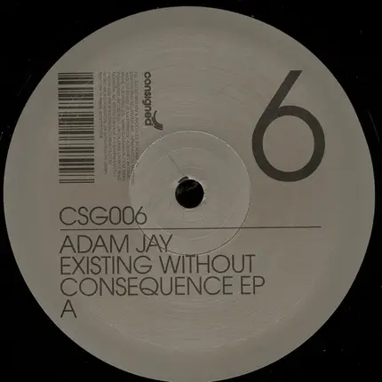 Adam Jay - Existing Without Consequence EP