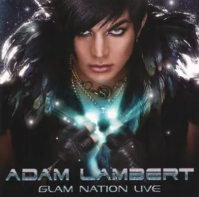 Adam Lambert - Glam Nation Live