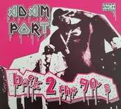 adam port - Back 2 The 90's