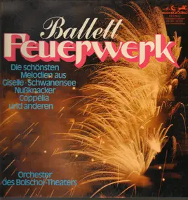 Adolphe Adam - Ballett-Feuerwerk