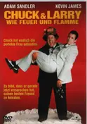Adam Sandler - Chuck & Larry - Wie Feuer und Flamme / I Now Pronounce You Chuck & Larry