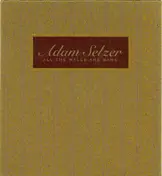 Adam Selzer - All the Walls Are Bare