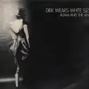 LP - Adam & The Ants - Dirk Wears White Sox