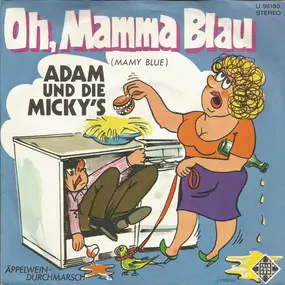 Adam und Die Micky's - Oh, Mamma Blau (Mamy Blue)