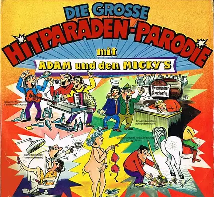 Adam Und Die Micky's - Die Grosse Hitparaden-Parodie Mit Adam Und Den Micky's