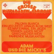 7inch Vinyl Single - Adam Und Die Micky's - Die Große Hitparaden-Parodie
