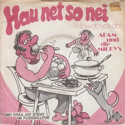 Adam Und Die Micky's - Hau Net So Nei (How Do You Do)