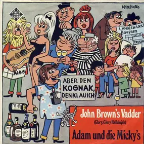 Adam und Die Micky's - John Brown's Vadder