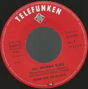 7inch Vinyl Single - Adam Und Die Micky's - Oh, Mamma Blau (Mamy Blue)