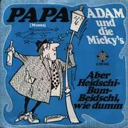 7inch Vinyl Single - Adam Und Die Micky's - Papa (Mama)
