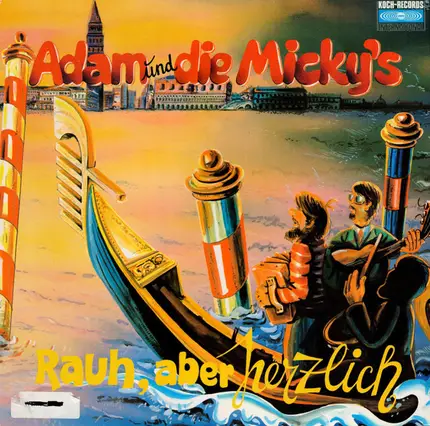 Adam Und Die Micky's - Rauh, Aber Herzlich