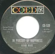 Adam Wade - In Pursuit Of Happiness