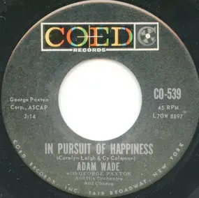 Adam Wade - In Pursuit Of Happiness