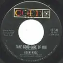 7inch Vinyl Single - Adam Wade - Take A Good Care Of Her / Too Far