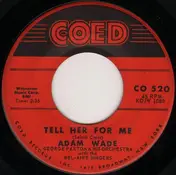 Adam Wade - Tell Her For Me