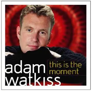 Adam Watkiss - This Is The Moment