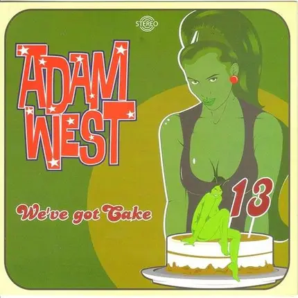Adam West - WE'VE GOT CAKE