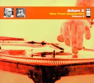 Adam X - Wax Trax! MasterMix - Volume 2