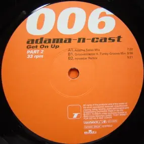 Adama-N-Cast - Get On Up (Part 2)