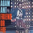7'' - Adam Ant - Friend Or Foe - Juanito The Bandito
