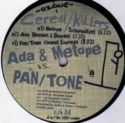 12'' - Ada & Metope vs. Pan/Tone - Hensel & Damsel / Scharmützel / Orient Express