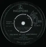 7'' - Adam Faith - You Make My Life Worthwhile