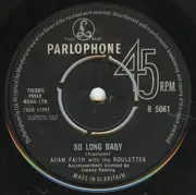 7'' - Adam Faith With The Roulettes - So Long Baby